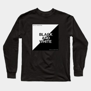 Reflex From Pain Black And White Long Sleeve T-Shirt